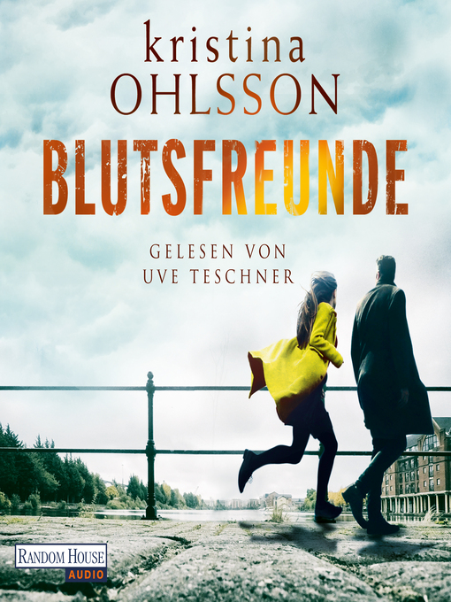Title details for Blutsfreunde by Kristina Ohlsson - Available